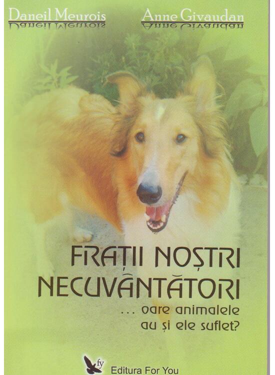 Copertă produs Fraţii noştri necuvântători - gallery big 1