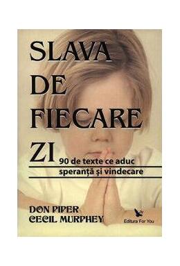 Copertă produs Slava de fiecare zi. 90 de texte ce aduc speranţă şi vindecare