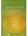 Copertă produs Spaţiul sacru al inimii - thumb 1