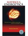 Copertă produs Matricea Energetică. Ştiinţa şi arta transformării - thumb 1