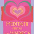 Copertă produs Meditaţii pentru a-ţi vindeca viaţa - gallery small 