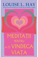 Imagine produs Meditaţii pentru a-ţi vindeca viaţa