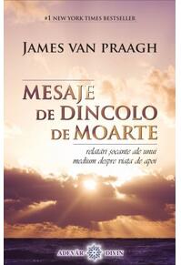 Copertă produs Mesaje de dincolo de moarte. Relatări şocante ale unui medium despre viaţa de apoi