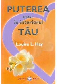 Copertă produs Puterea este &icirc;n interiorul tău