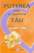 Puterea este &icirc;n interiorul tău