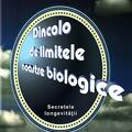 Copertă produs Dincolo de limitele noastre biologice. Secretele longevităţii - gallery small 