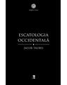 Copertă produs Escatologia occidentală - thumb 1