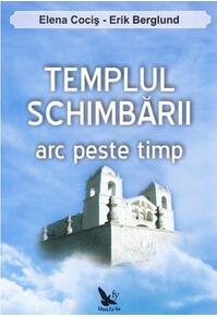 Copertă produs Templul schimbării. Arc peste timp