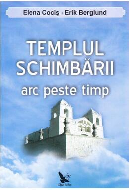 Copertă produs Templul schimbării. Arc peste timp