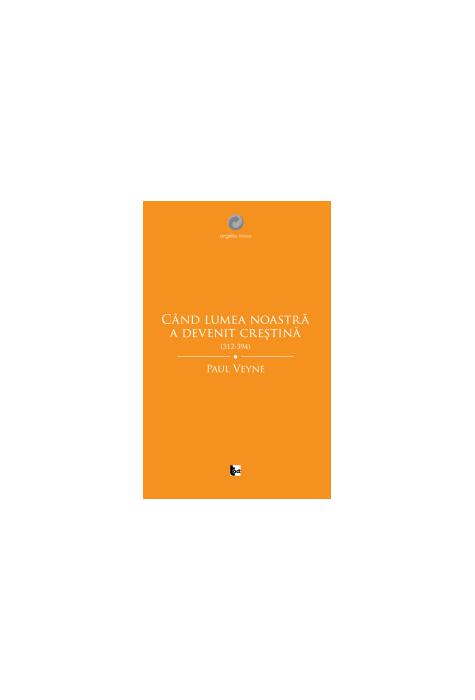 Copertă produs Când lumea noastră a devenit creștină