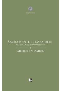 Copertă produs Sacramentul limbajului. Arheologia juramântului