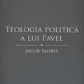 Copertă produs Teologia politică a lui Pavel - gallery small 