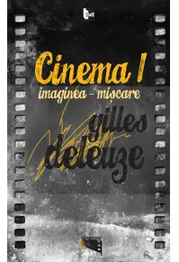 Cinema I: Imaginea-mişcare
