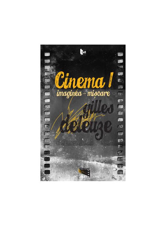 Copertă produs Cinema I: Imaginea-mişcare - gallery big 1