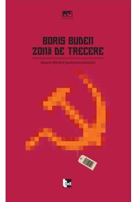 Copertă produs Zonă de trecere: Despre sfârşitul postcomunismului