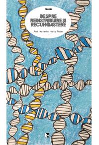 Copertă produs Despre redistribuire şi recunoaştere. O controversă politico-filosofică