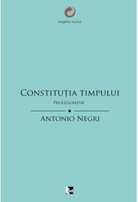 Copertă produs Constituţia Timpului. Prolegomene