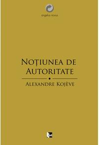Copertă produs Noţiunea de autoritate