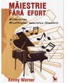 Copertă produs Măiestrie fără efort. Eliberarea maestrului muzician lăuntric - thumb 1