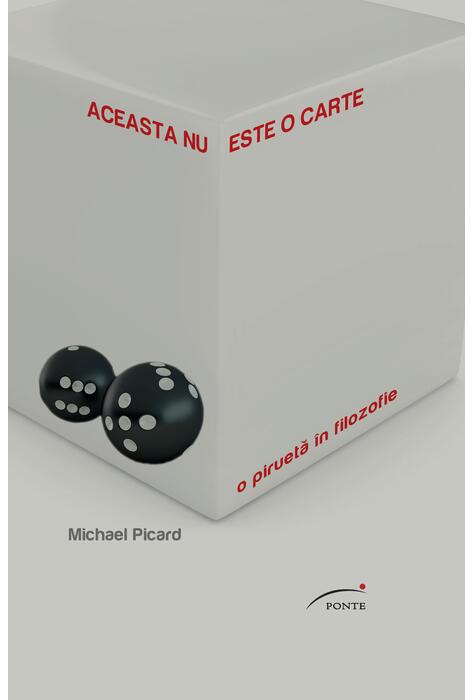 Copertă produs Aceasta nu este o carte. O piruetă &icirc;n filozofie