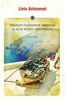 Copertă produs Poveşti filosofice cretane şi alte poezii din insule - poeme inedite