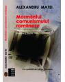 Copertă produs Morm&acirc;ntul comunismului rom&acirc;nesc. Romantismul revoluţionar &icirc;nainte şi după 1989 - thumb 1