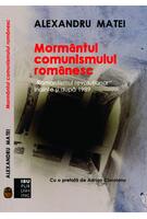 Imagine produs Morm&acirc;ntul comunismului rom&acirc;nesc. Romantismul revoluţionar &icirc;nainte şi după 1989