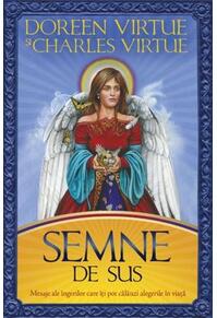 Copertă produs Semne de sus. Mesaje ale îngerilor care îţi pot călăuzi alegerile în viaţă