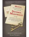 Copertă produs Manual de punere în practică a principiilor din Sistemul Maestrului - thumb 1