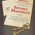Copertă produs Manual de punere în practică a principiilor din Sistemul Maestrului - gallery small 