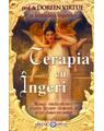 Copertă produs Terapia cu îngeri. Mesaje vindecătoare pentru fiecare domeniu al vieţii dumneavoastră - thumb 1