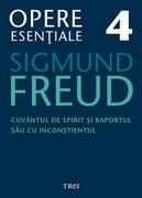 Opere Esenţiale, vol. 4 &ndash; Cuv&acirc;ntul de spirit şi raportul său cu inconştientul