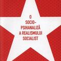 Copertă produs O socio-psihanaliză a realismului socialist - gallery small 