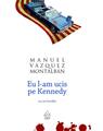 Copertă produs Eu l-am ucis pe Kennedy - thumb 1