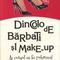 Copertă produs Dincolo de bărbați și make-up. Ai curajul de a fii puternică! - gallery small 
