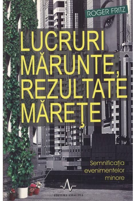 Copertă produs Lucruri mărunte, rezultate mărețe