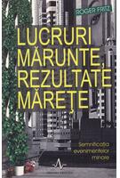 Lucruri mărunte, rezultate mărețe
