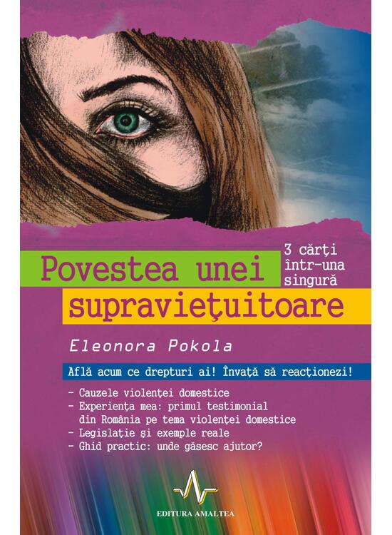 Copertă produs Povestea unei supraviețuitoare. Află acum ce drepturi ai! &Icirc;nvață să reacționezi! - gallery big 1