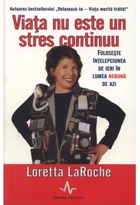 Copertă produs Viața nu este un stres continuu. Folosește înțelepciunea de ieri în lumea nebună de azi