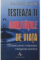 Imagine produs Testează-ți abilitățile de viață. 10 teste pentru măsurarea inteligenței practice