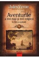 Copertă produs Aventurile a trei ruşi şi trei englezi &icirc;n Africa australă