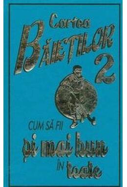 Copertă produs Cum să fii şi mai bun &icirc;n toate (Vol. 2)