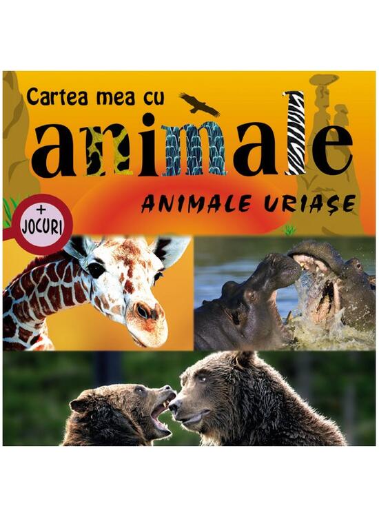 Copertă produs Animale uriaşe. Cartea mea cu animale (+ jocuri) - gallery big 1