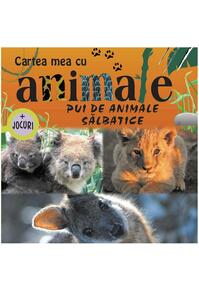 Copertă produs Pui de animale sălbatice. Cartea mea cu animale (+ jocuri)