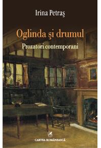 Copertă produs Oglinda şi drumul. Prozatori contemporani