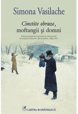 Copertă produs Cinstite obraze, moftangii şi domni