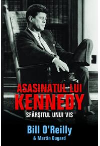 Copertă produs Asasinatul lui Kennedy. Sf&acirc;rșitul unui vis