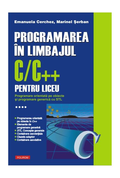 Copertă produs Programarea &icirc;n limbajul C/C++ pentru liceu (Vol. 4)