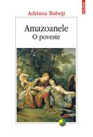Copertă produs Amazoanele. O poveste