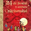 Copertă produs 24 de poveşti &icirc;n aşteptarea Crăciunului - gallery small 